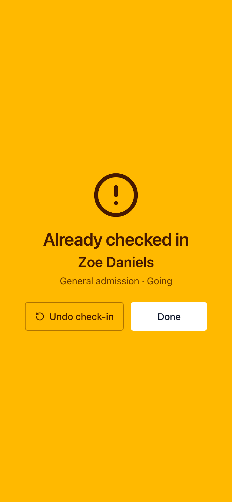 An amber Already checked in warning with the guest’s name, ticket type and Undo check-in action.